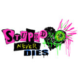 Stupid Never Dies