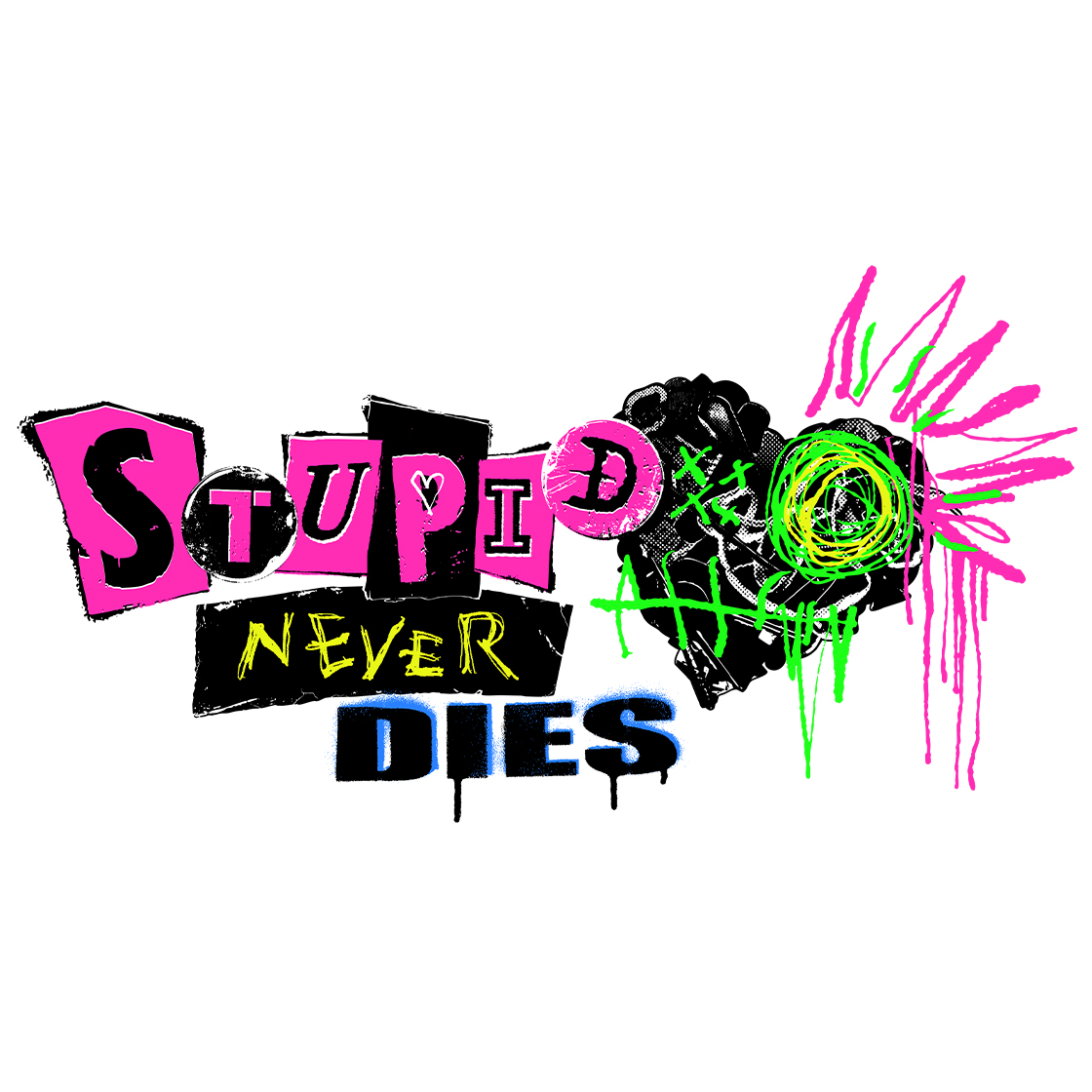 Stupid Never Dies